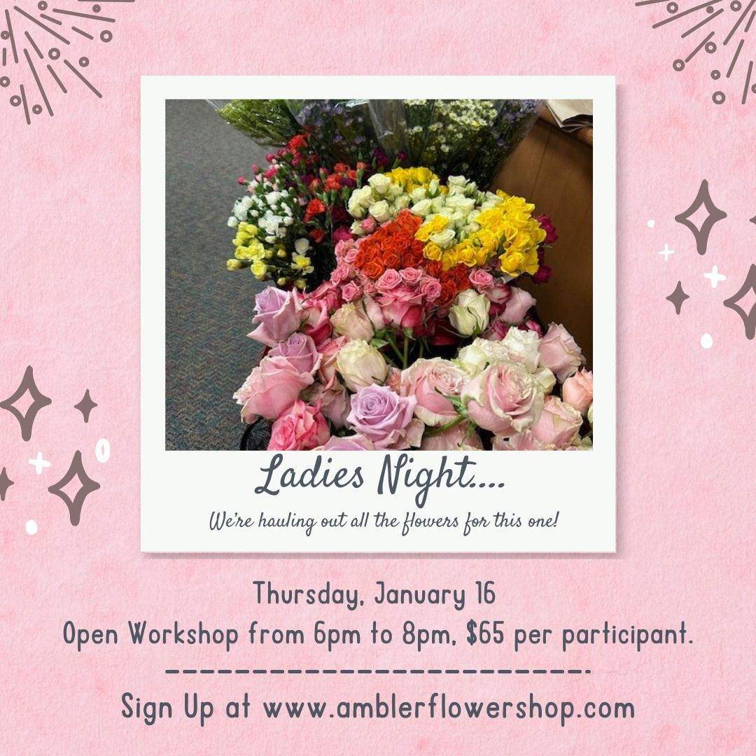 Ladies Night Floral Workshop