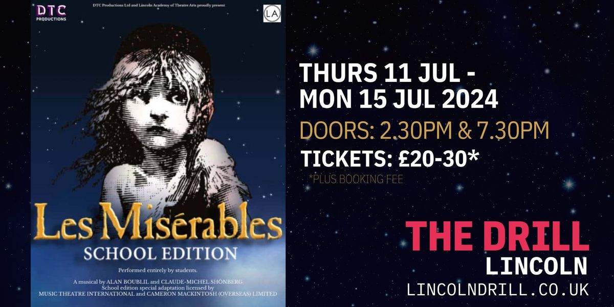 Lincoln Academy of Theatre Arts present: Les Mis\u00e9rables