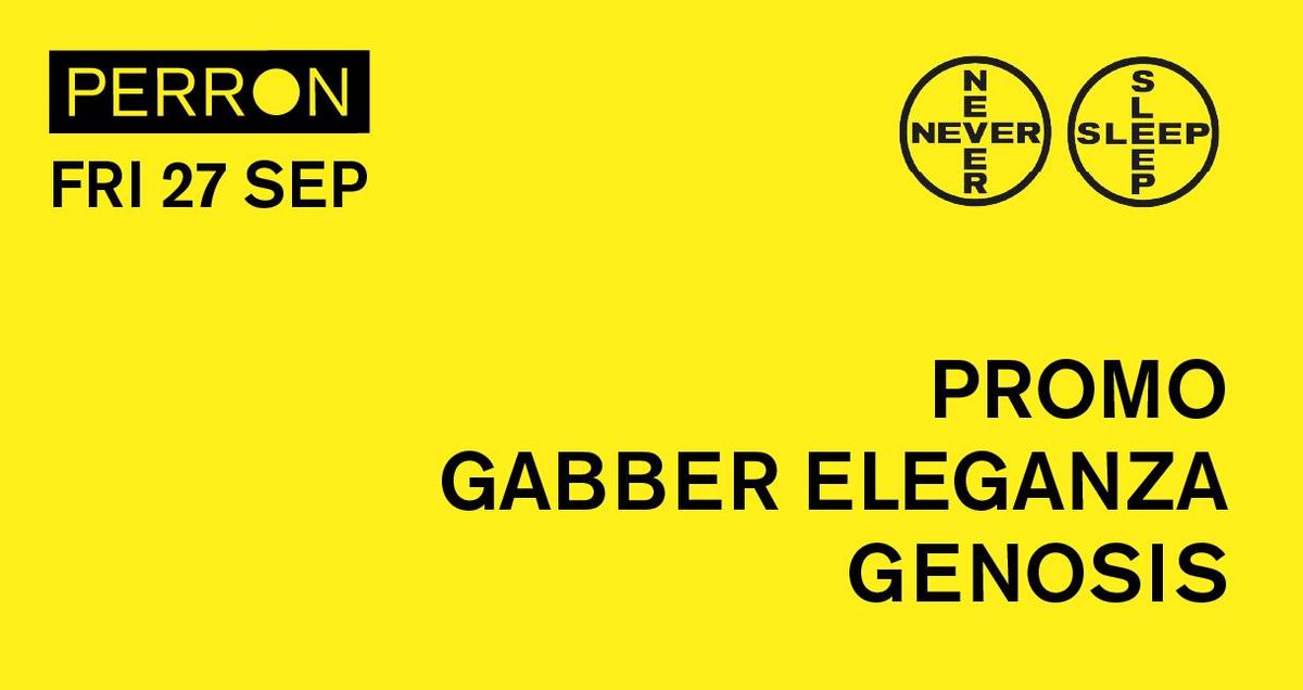 Never Sleep: Promo, Gabber Eleganza, Genosis