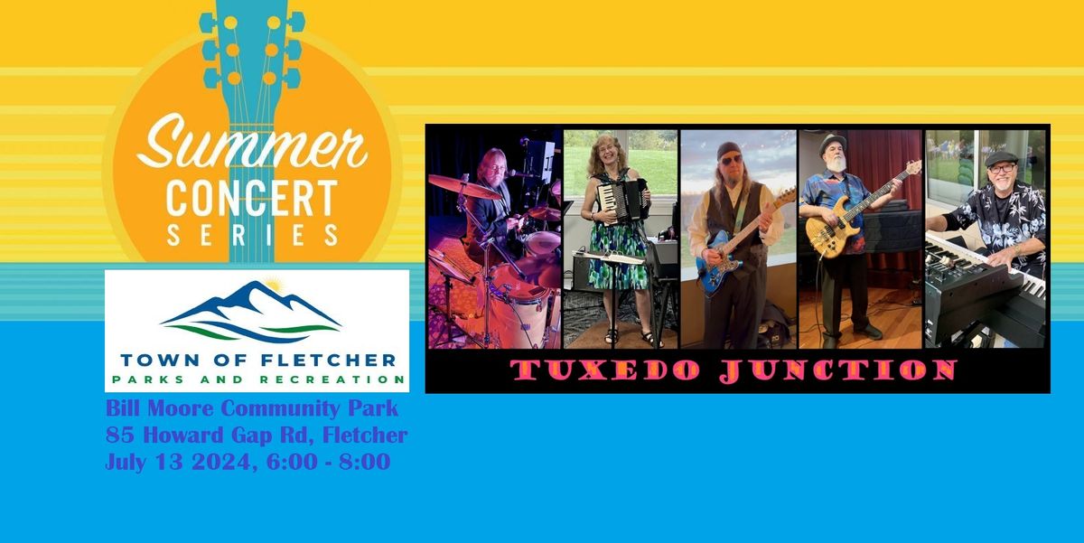 Fletcher Park Summer Concert Series ft Tuxedo Junction