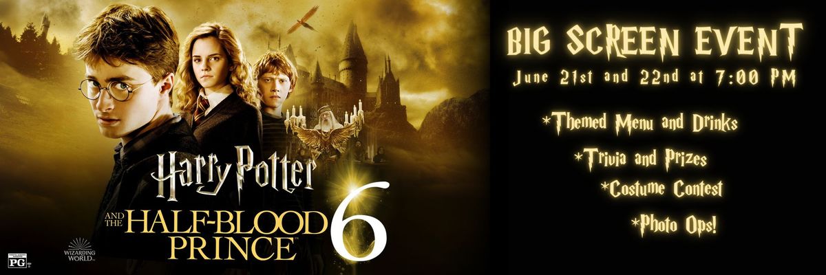 Harry Potter and the Half-Blood Prince Big Screen Event 