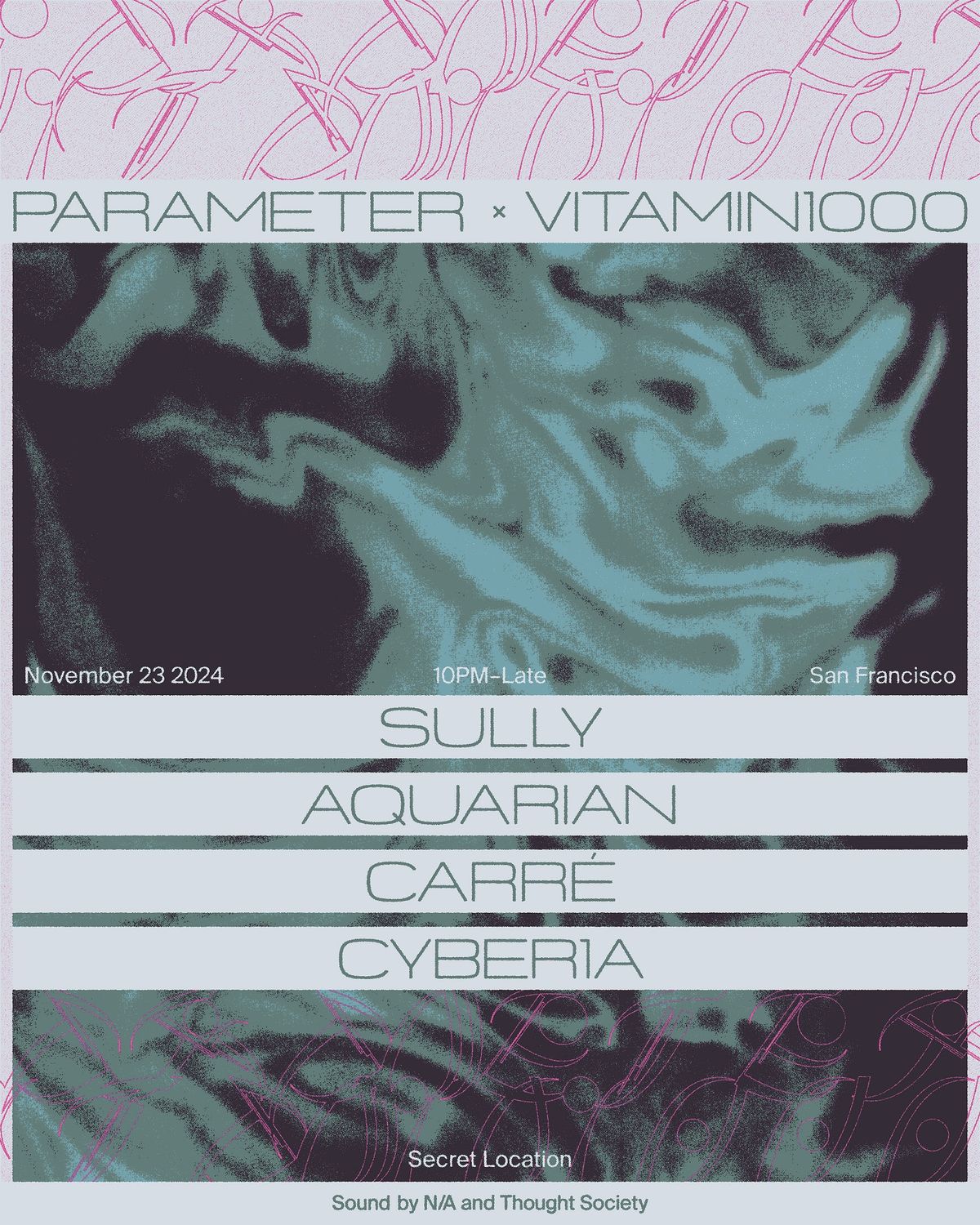 Parameter & Vitamin1000 with Sully, Aquarian, Carr\u00e9, CYBER1A