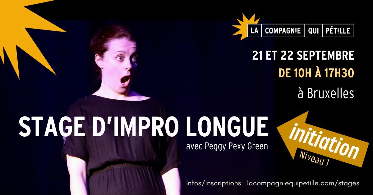 Stage d'impro longue - Initiation avec Peggy Pexy Green - \u00e0 Bruxelles