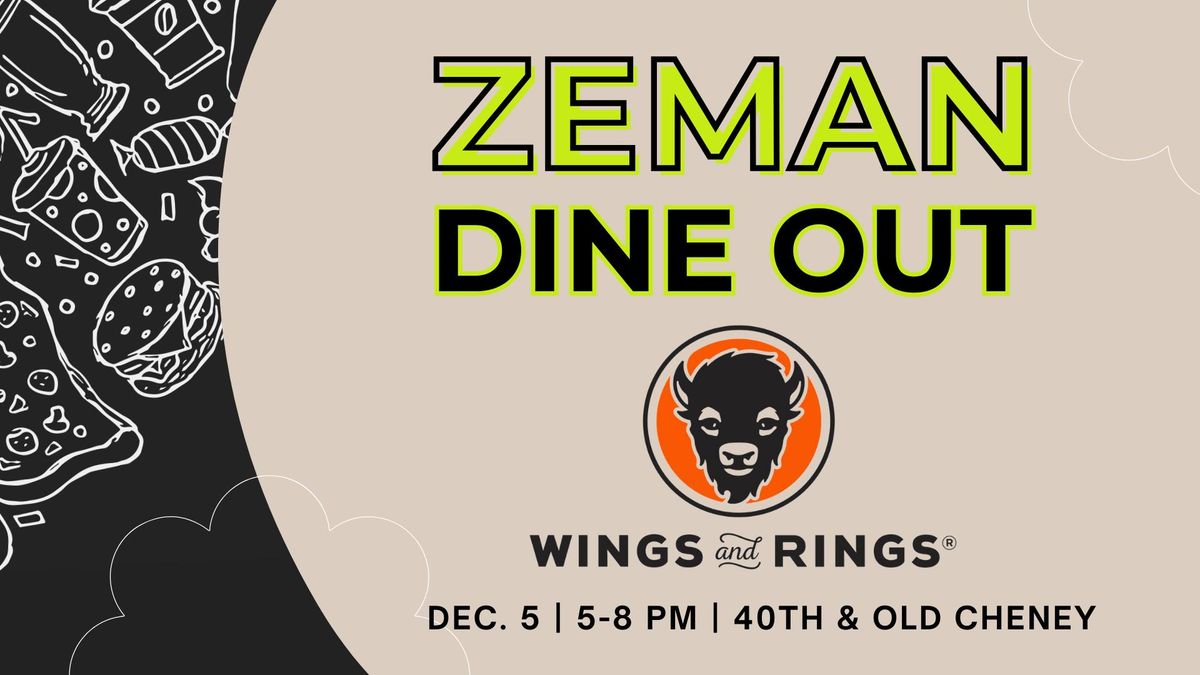 Dine Out Night for Zeman - Wings and Rings (40th & Old Cheney)