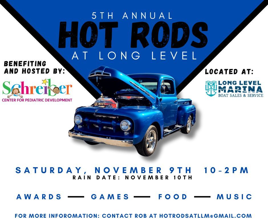 5th Annual Hot Rods at Long Level