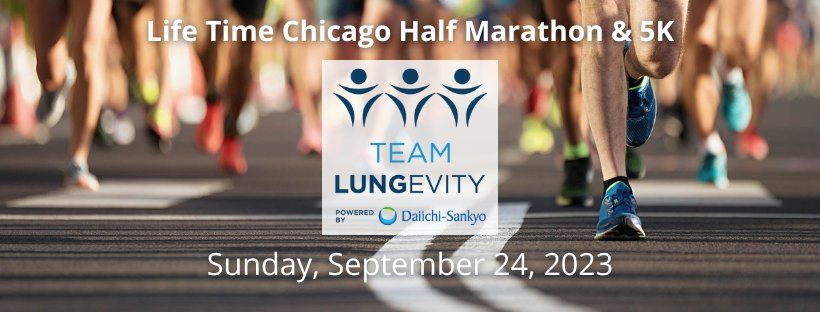 Team LUNGevity | Life Time Chicago Half Marathon & 5K