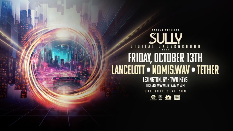 WAKAAN Presents Sully The Digital Underground Tour Lexington, Two