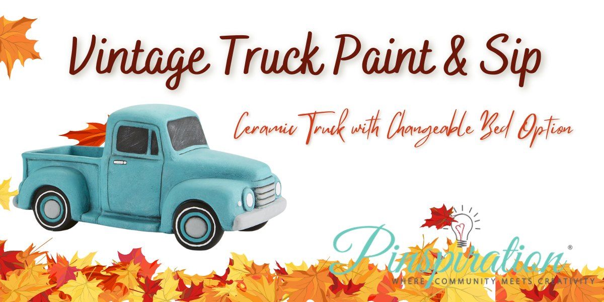 Vintage Truck Paint & Sip