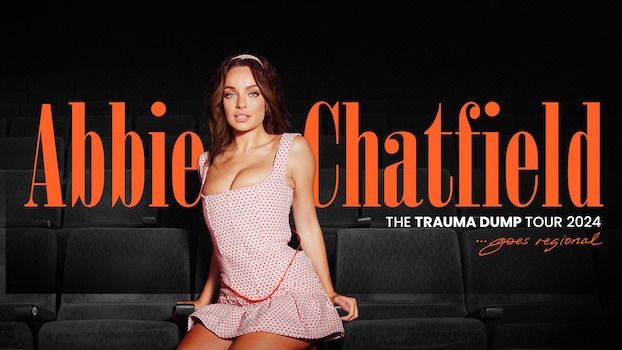 Abbie Chatfield - The Trauma Dump Tour