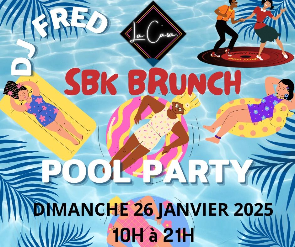 SBK BRUNCH POOL PARTY