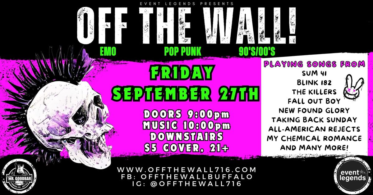 Emo & Pop Punk Party w\/Off The Wall!