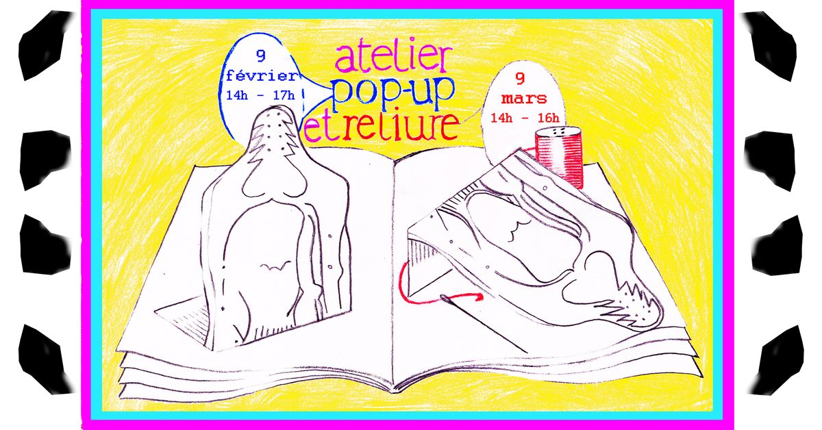 CYCLE D'ATELIERS POP-UP ET RELIURE @STERPUT