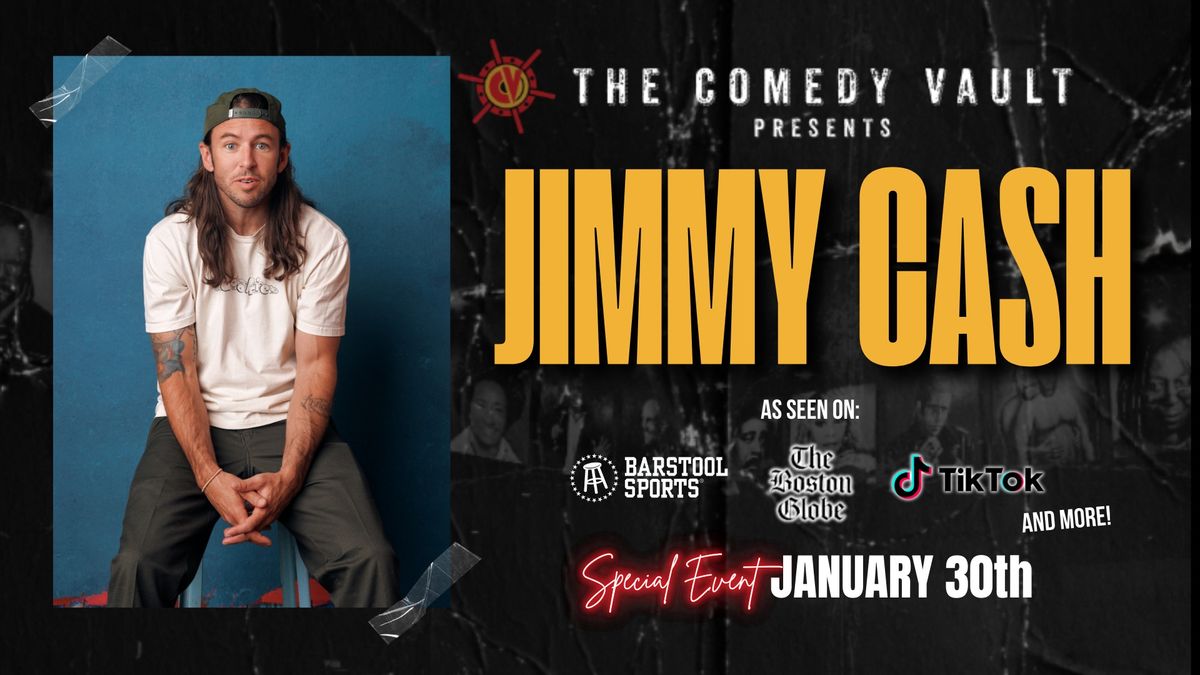 Jimmy Cash LIVE @ The Comedy Vault Batavia *Special Event*