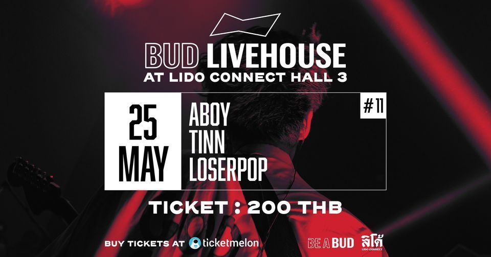 BUD LIVEHOUSE #11 - 25 May 2022 : Aboy \/ TINN \/ Loserpop