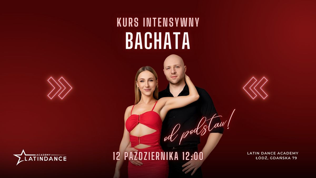 Bachata Kurs Intensywny od podstaw w LDA! | 12 pa\u017adziernika '24