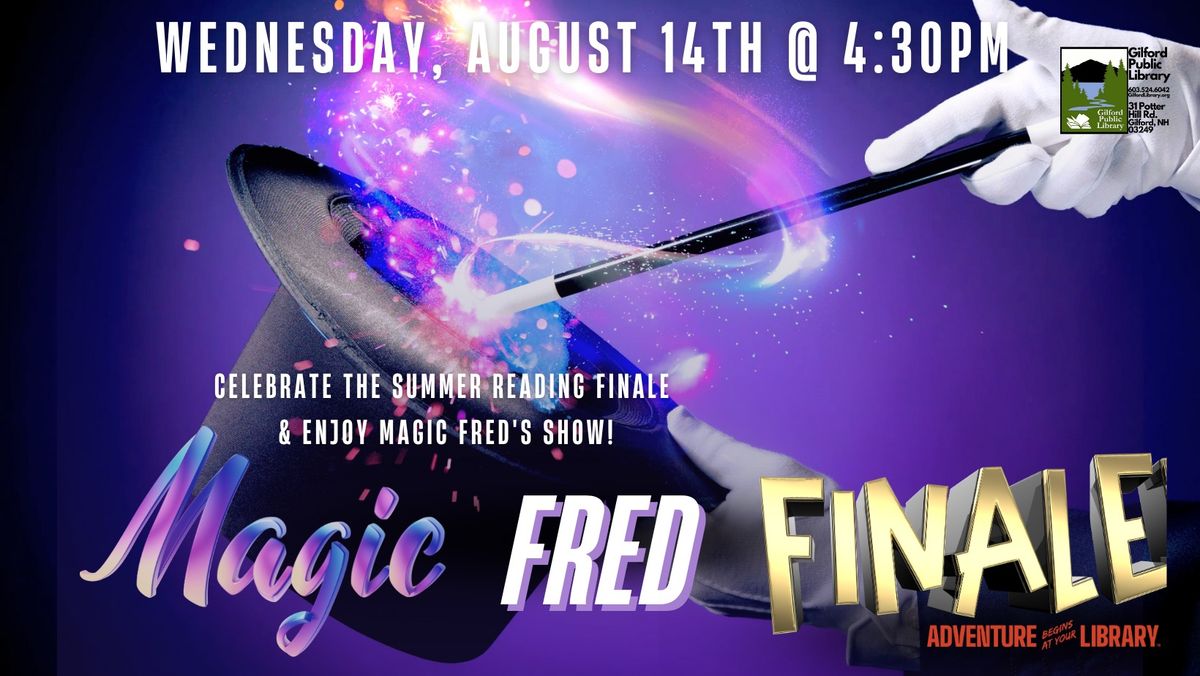 Magic Fred Finale!