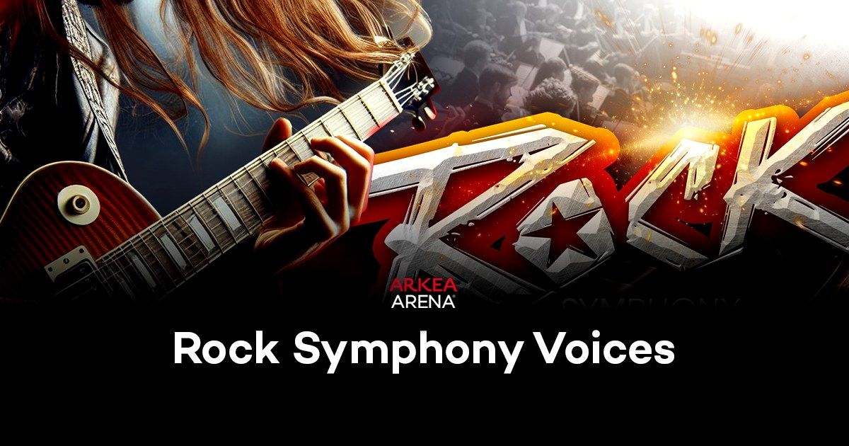 Rock Symphony Voices - Ark\u00e9a Arena