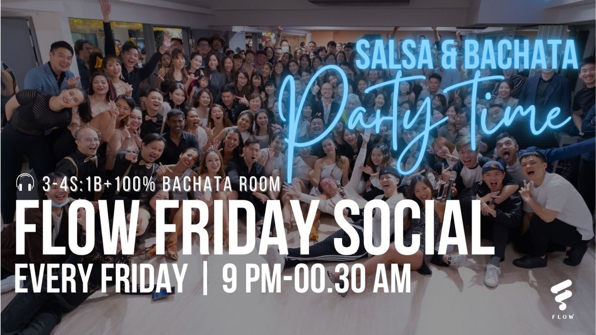 12\/27 \u51ac\u65e5\u767d\u8db4 Flow Friday Salsa & Bachata Social Party