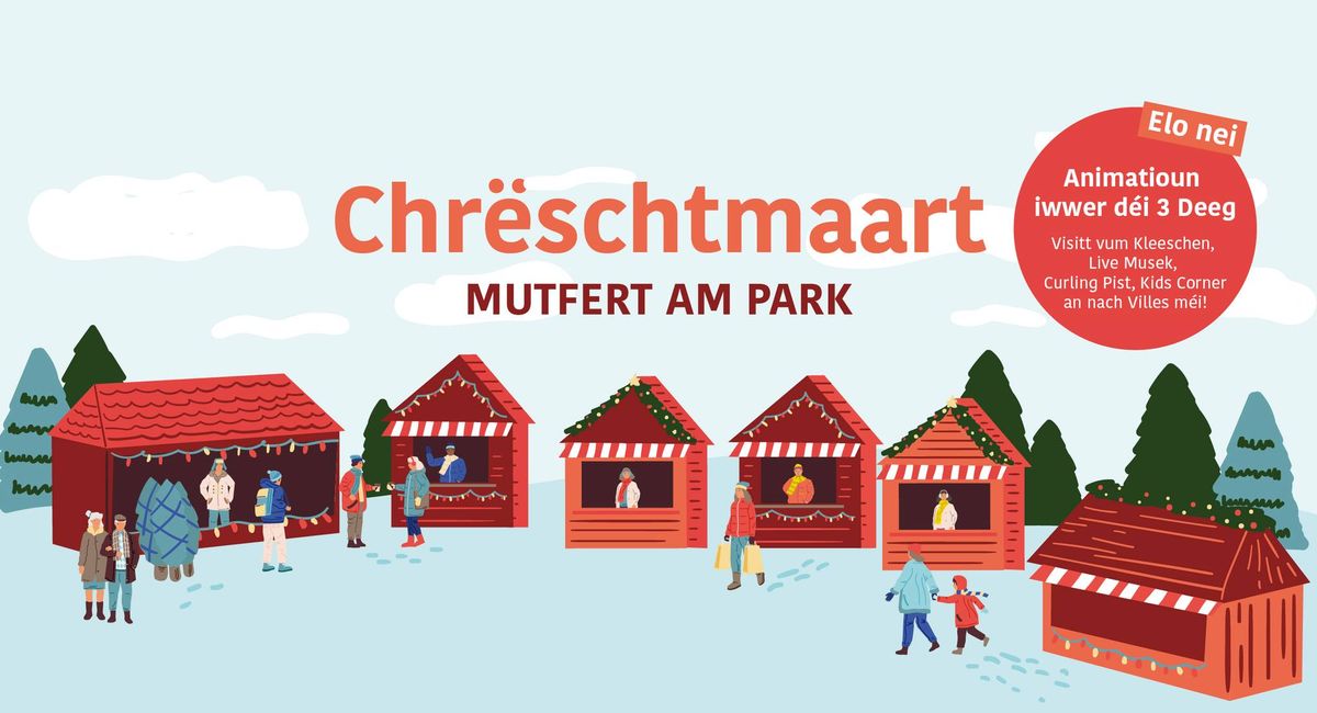 Chr\u00ebschtmaart | Mutfert am Park