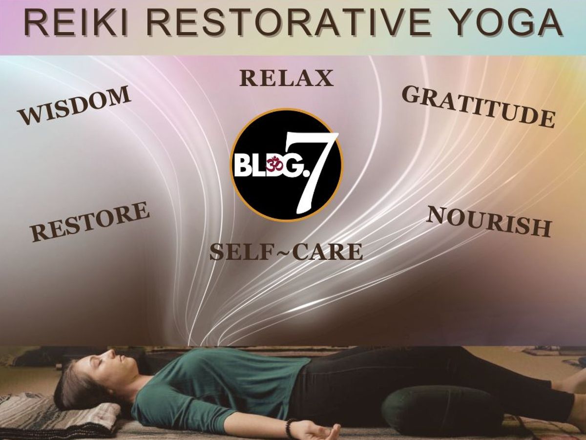 \u2728Reiki Restorative Yoga\u2728