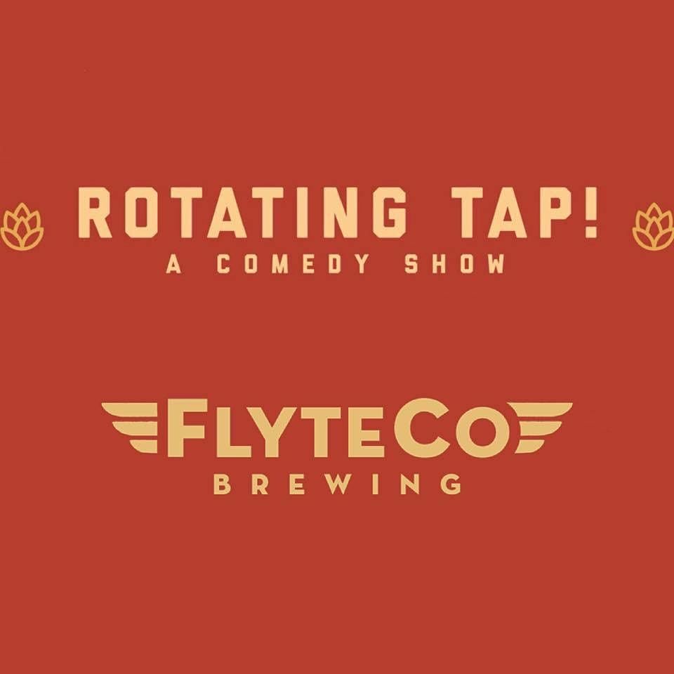 Rotating Tap Comedy @ FlyteCo Brewing