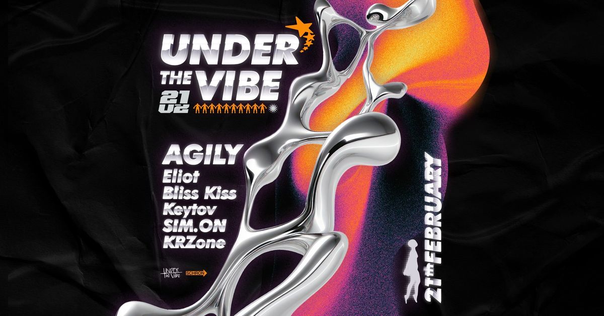 UNDER THE VIBE: AGILY, Eliot, Bliss Kiss, Keytov, SIM.ON, KRZone