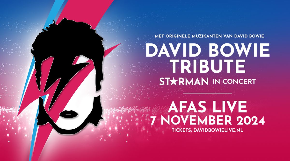 STARMAN David Bowie Tribute | AFAS Live