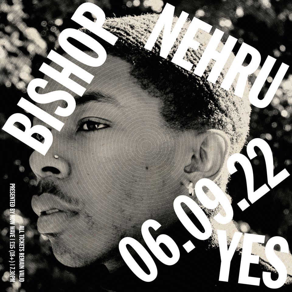 NEW DATE: Bishop Nehru, live at YES (The Pink Room) - Manchester