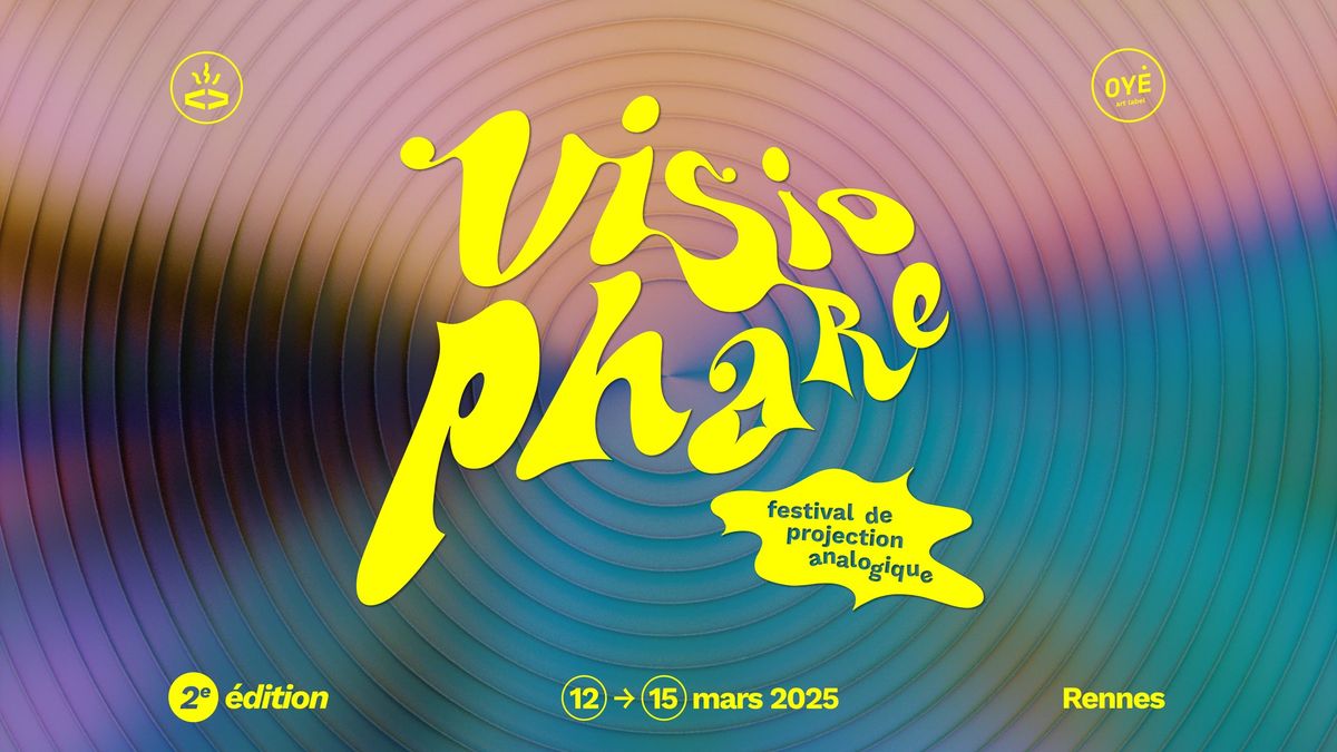 Visiophare festival 2025 \ud83d\udca1 projection analogique & low-tech