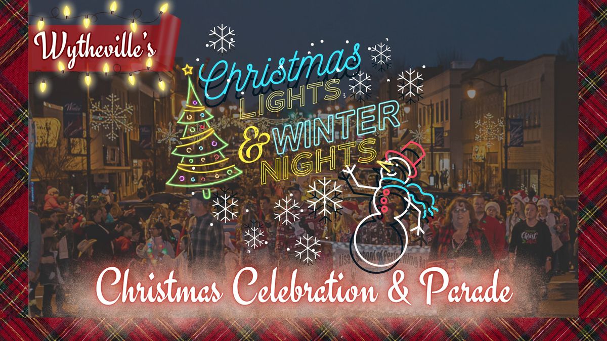 2024 Downtown Wytheville Christmas Parade & Winter Wonderland