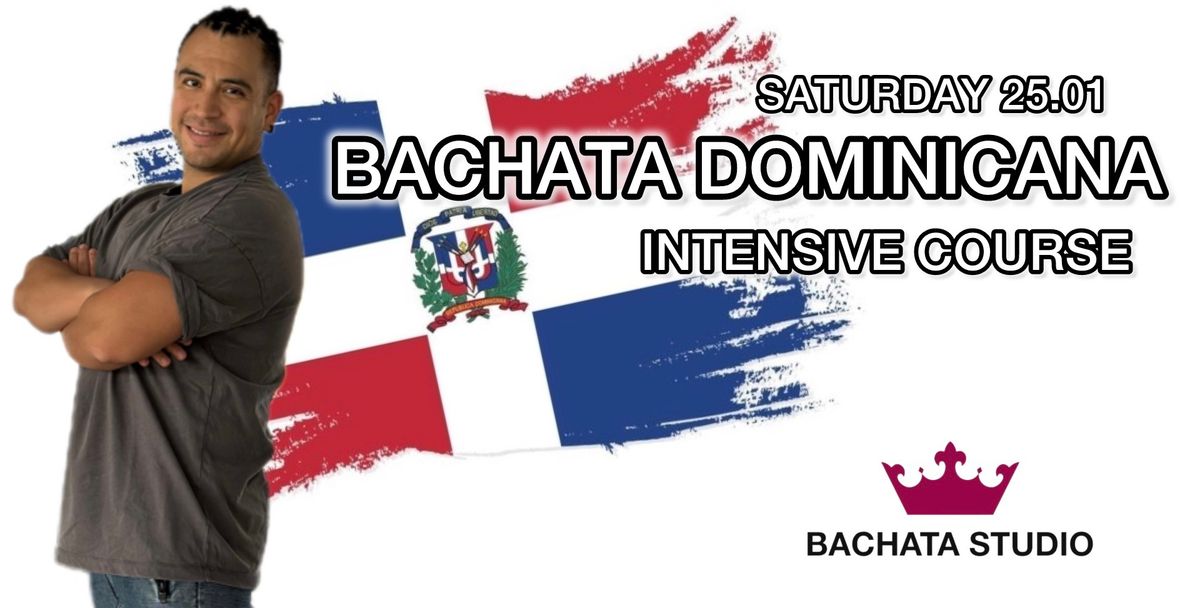 Bachata Dominicana \u201cIntensive Course\u201d (25.01.2025)