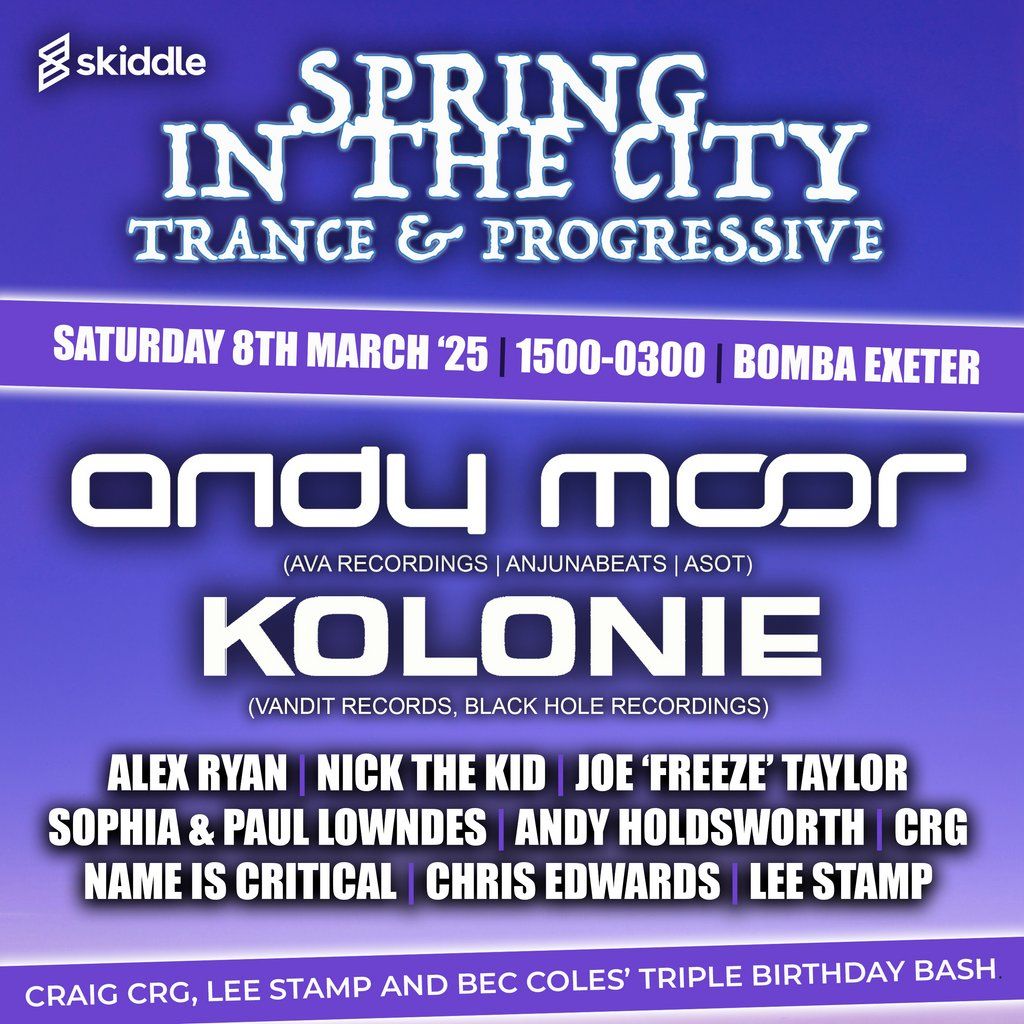 Spring In The City with Andy Moor & Kolonie