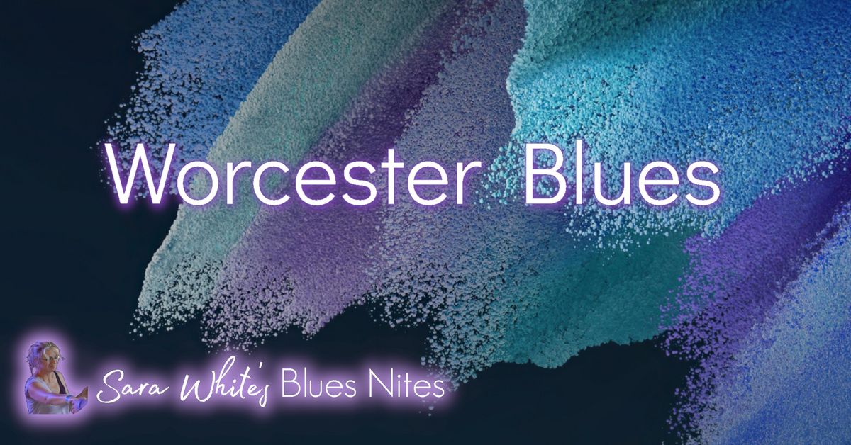 Sara White's Worcester Blues Freestyle 