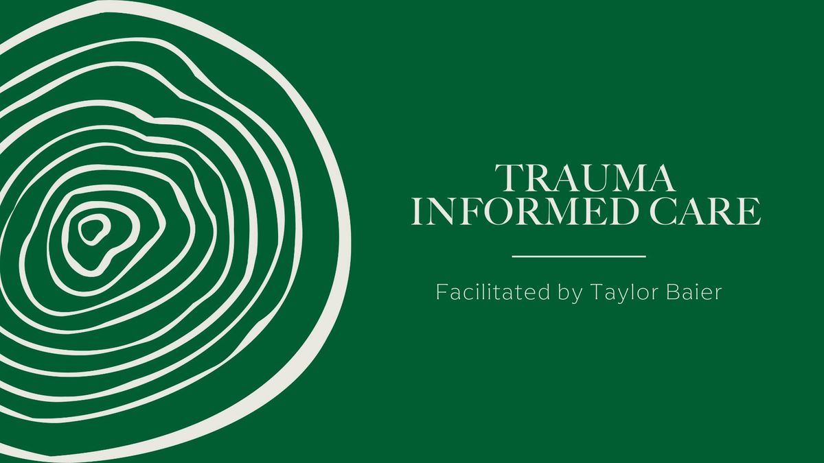 Trauma Informed Care (Saskatoon)