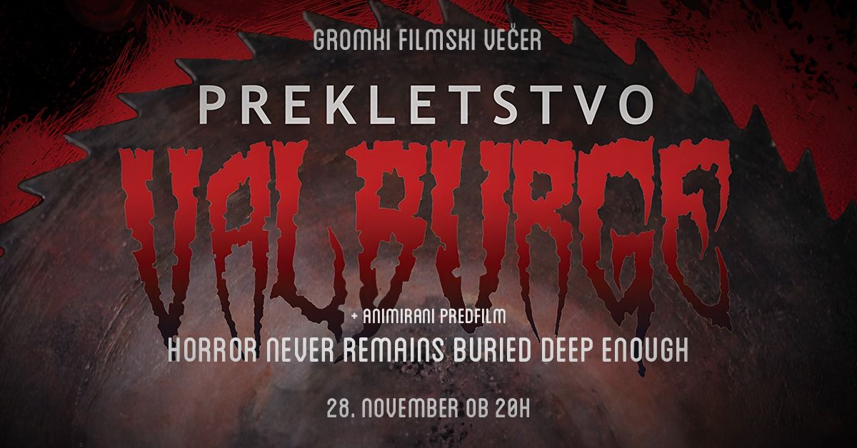 Projekcija: Prekletstvo Valburge [The Curse of Valburga]