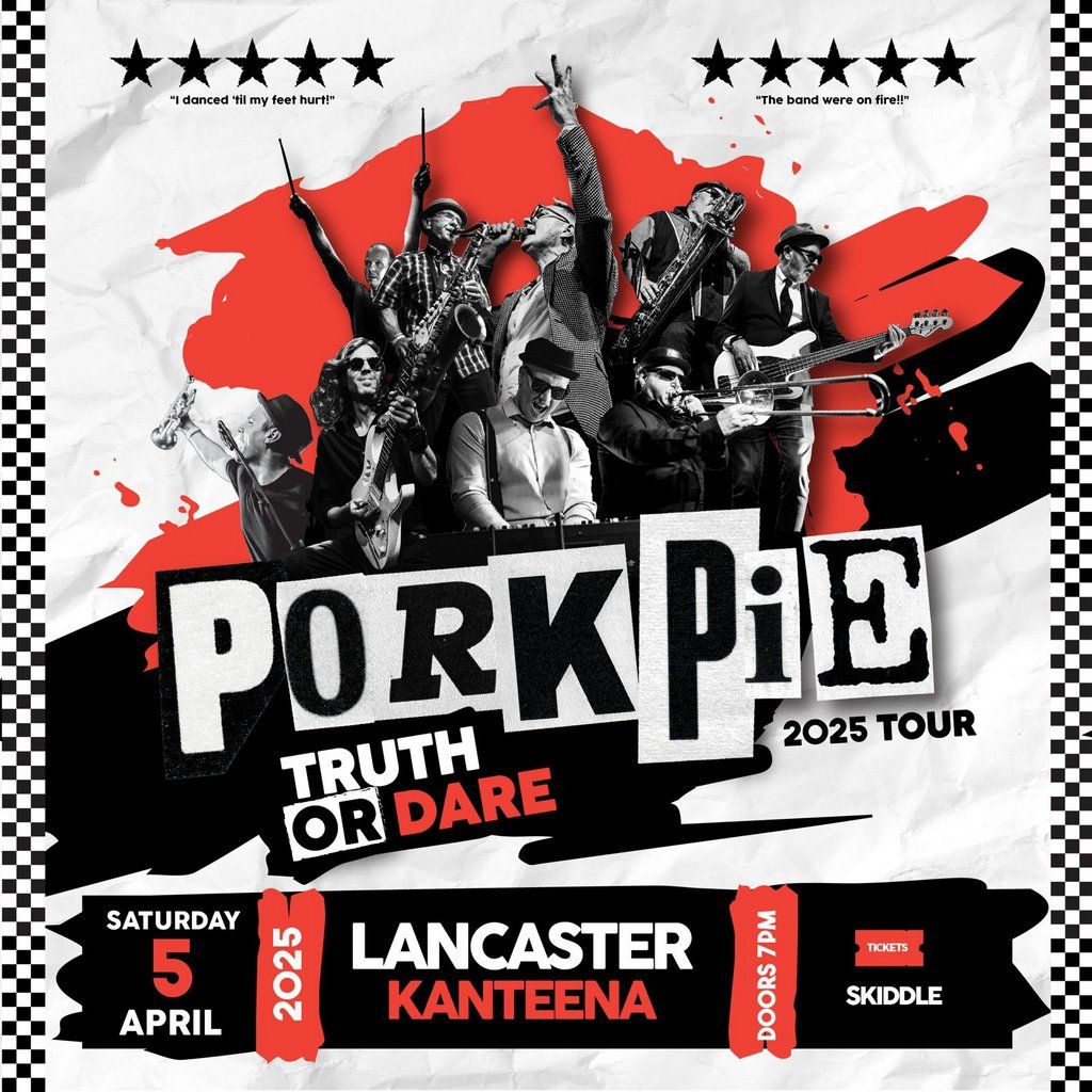 PorkPie Live plus DJ's at Kanteena, Lancaster