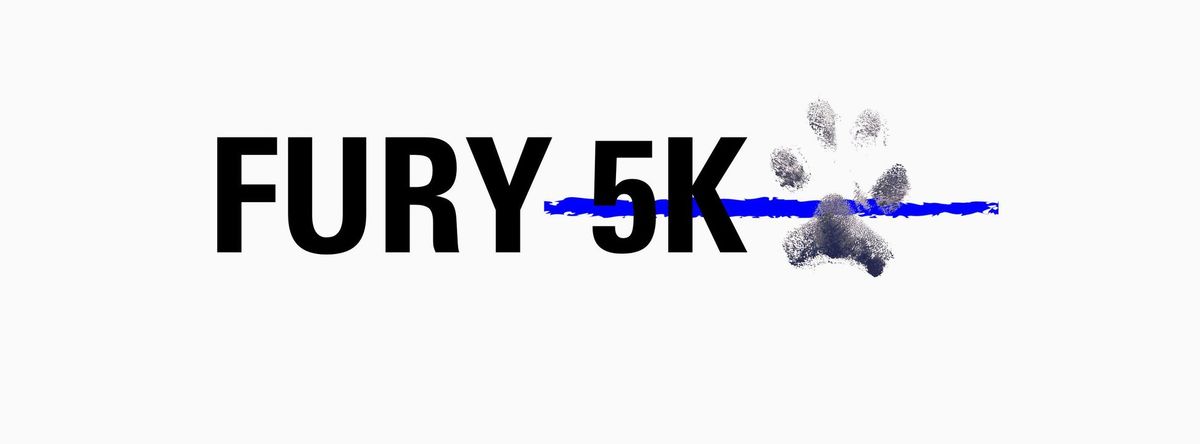 Fury 5K 