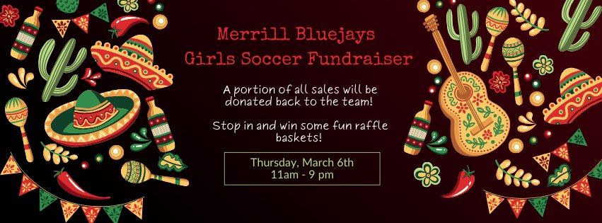 Los Mezcales - Merrill Bluejays Girls Soccer Fundraiser Night