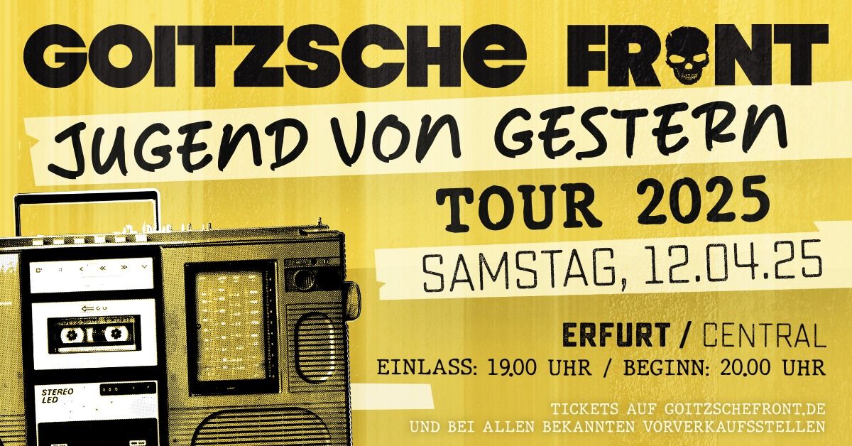 GOITZSCHE FRONT "Jugend von gestern Tour" 2025 - ERFURT