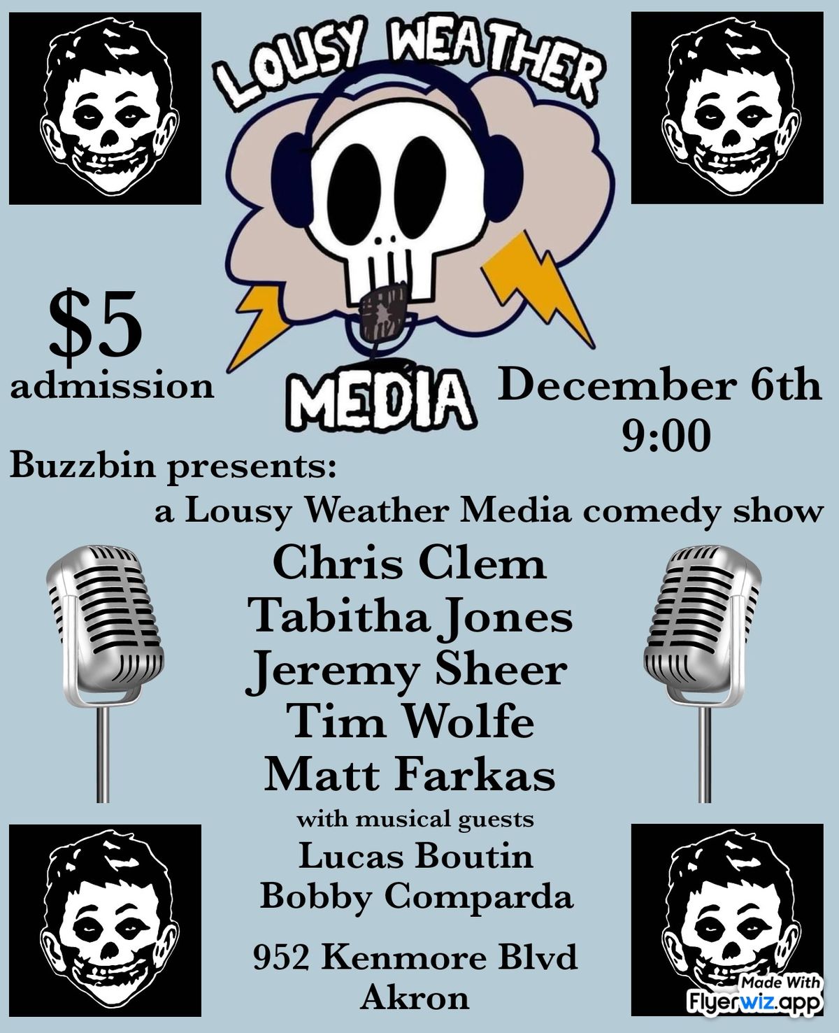 BUZZBIN PRESENTS: a Lousy Weather Media comedy show