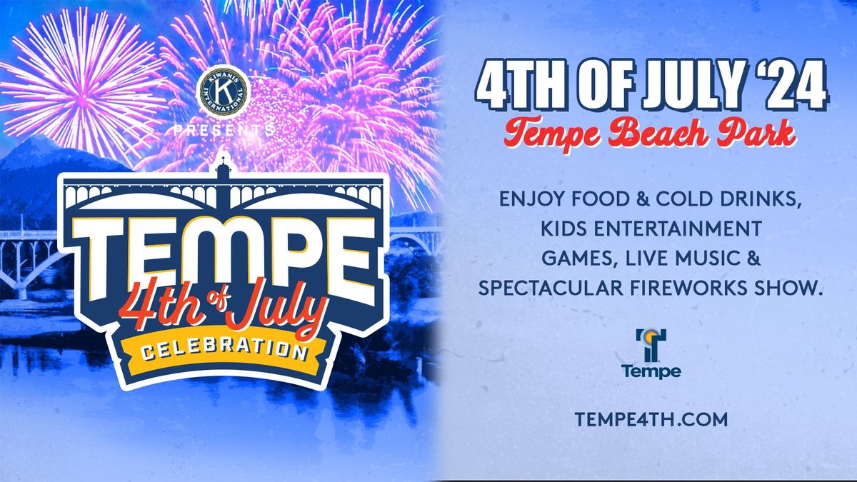 Tempe 4th of July Celebration 2024!