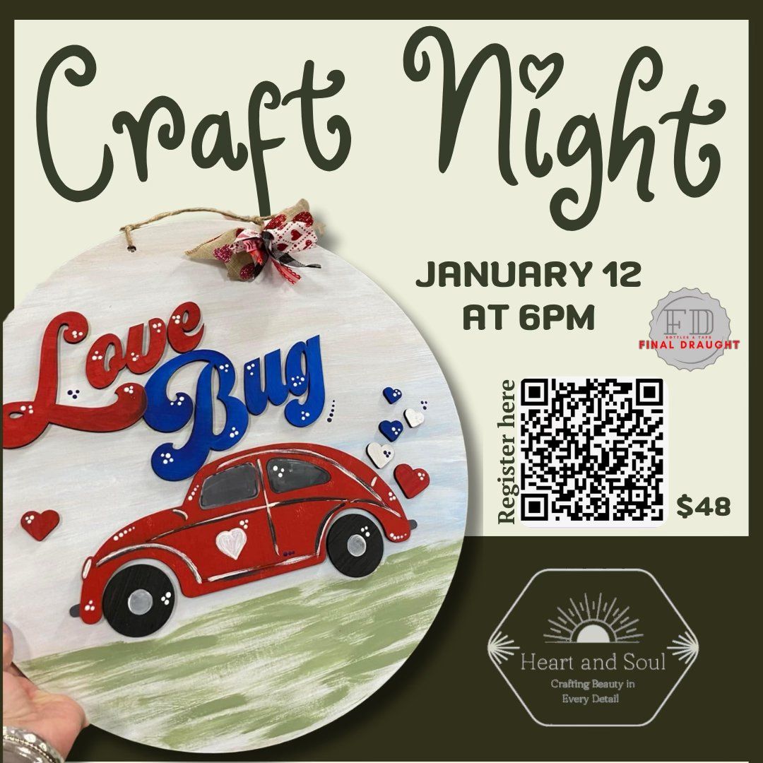 Craft Night: Love Bug \u2764\ufe0f 