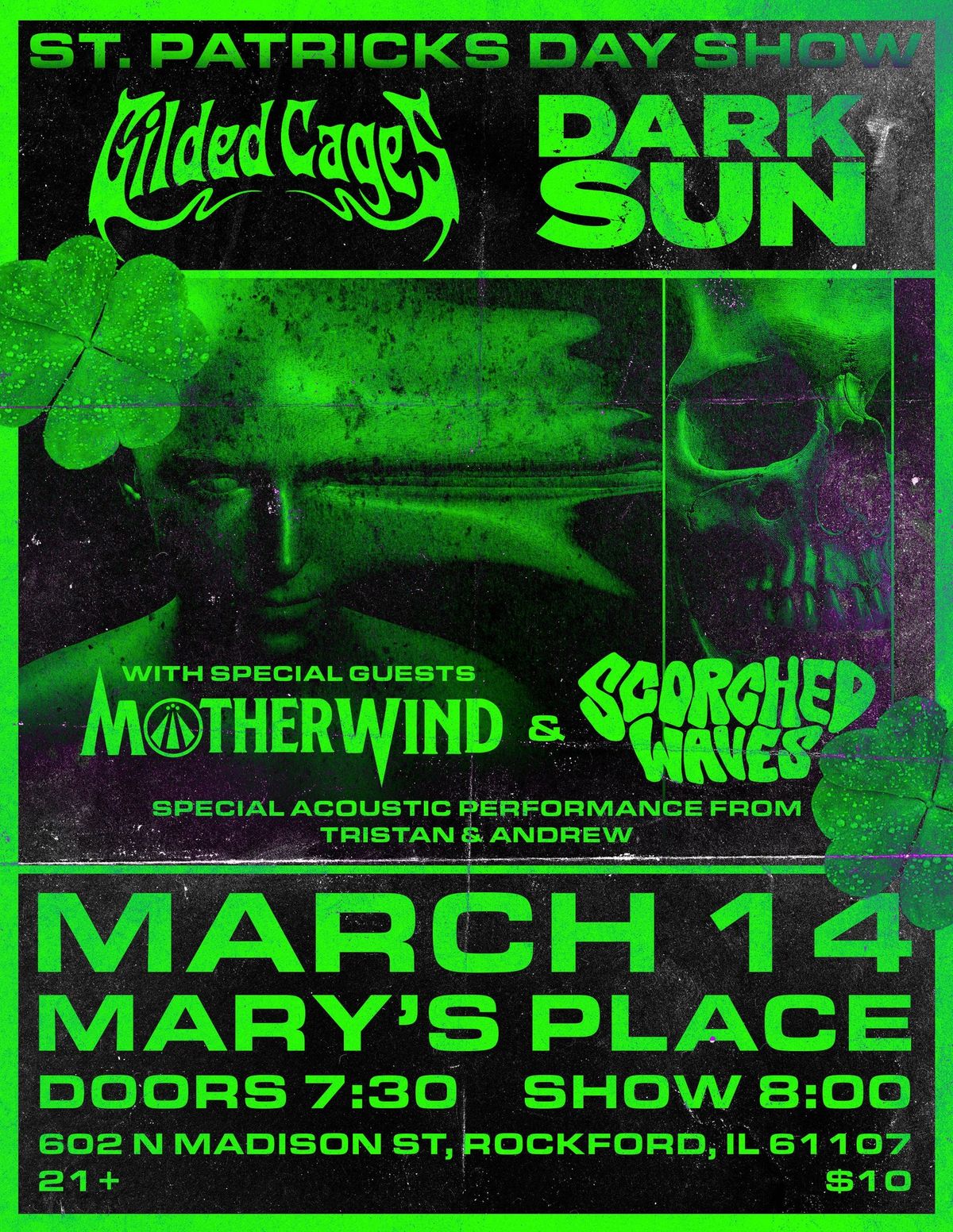 Saint Patrick's Day Party w\/ Dark Sun, Gilded Cages, Motherwind, Scorched Waves