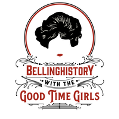 Good Time Girls - Bellinghistory Tours