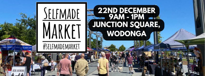 Self Made Market - Wodonga