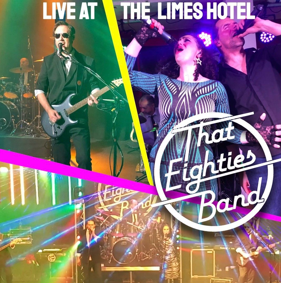 '80s Night! - That Eighties Band @Limes Hotel, Ipswich