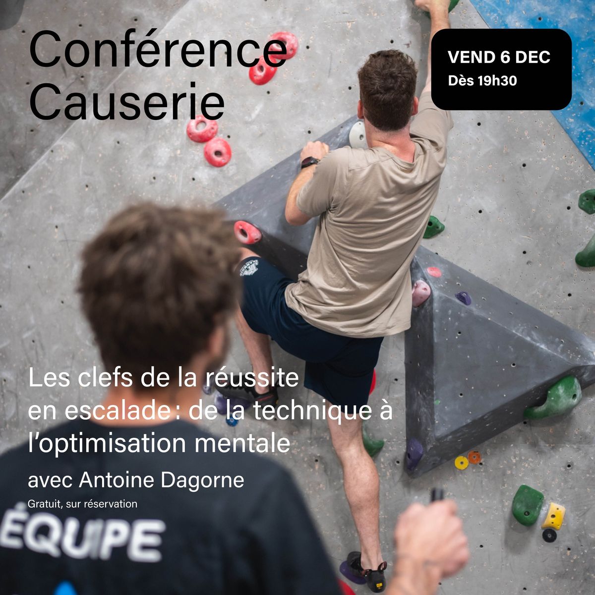 Conf\u00e9rence causerie avec Antoine Dagorne : les clefs de la r\u00e9ussite en escalade 