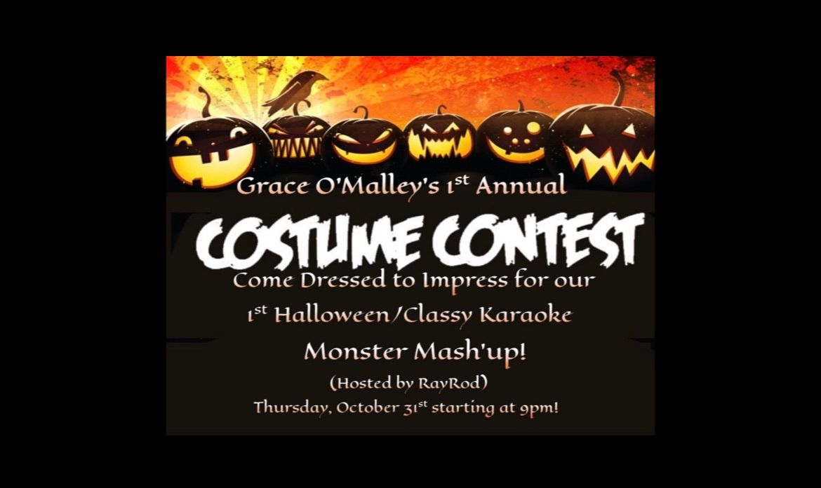 Grace O'Malley's 1st Annual Halloween Costume Contest!