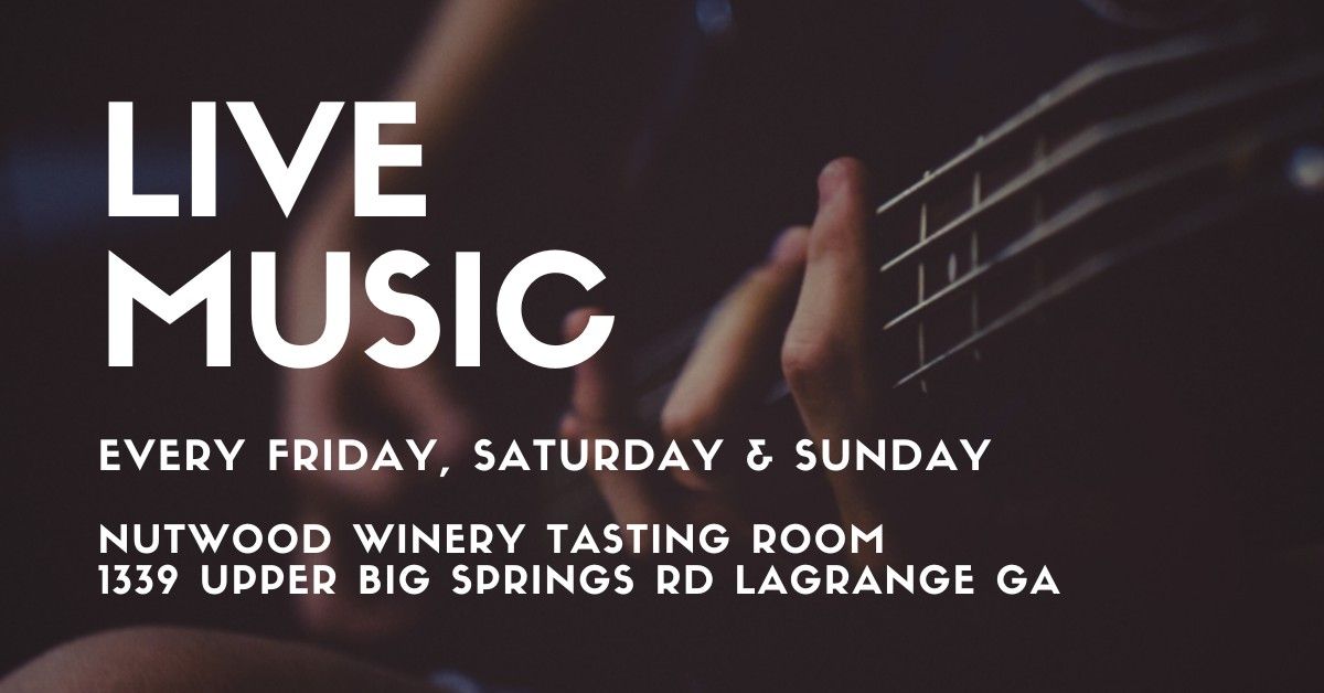 Live Music at Nutwood Winery Tasting Room & Vineyard Cafe