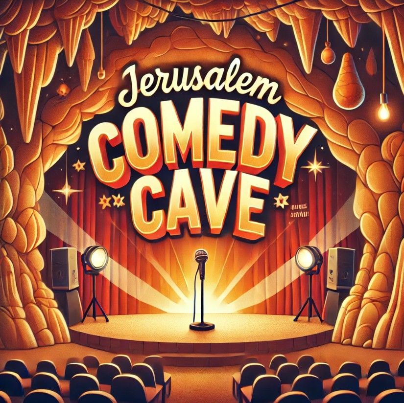 Jerusalem Comedy Cave #128 - February 4th